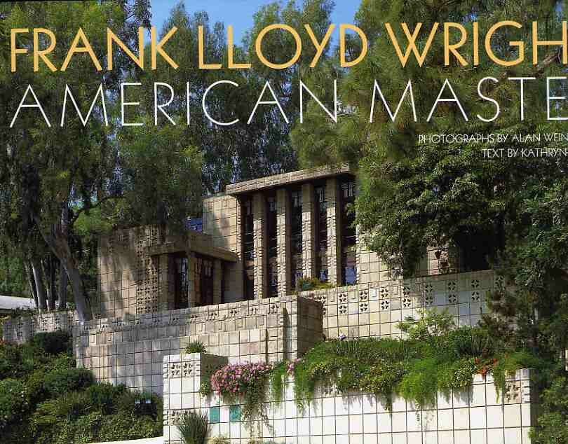 Frank Lloyd Wright American Master
