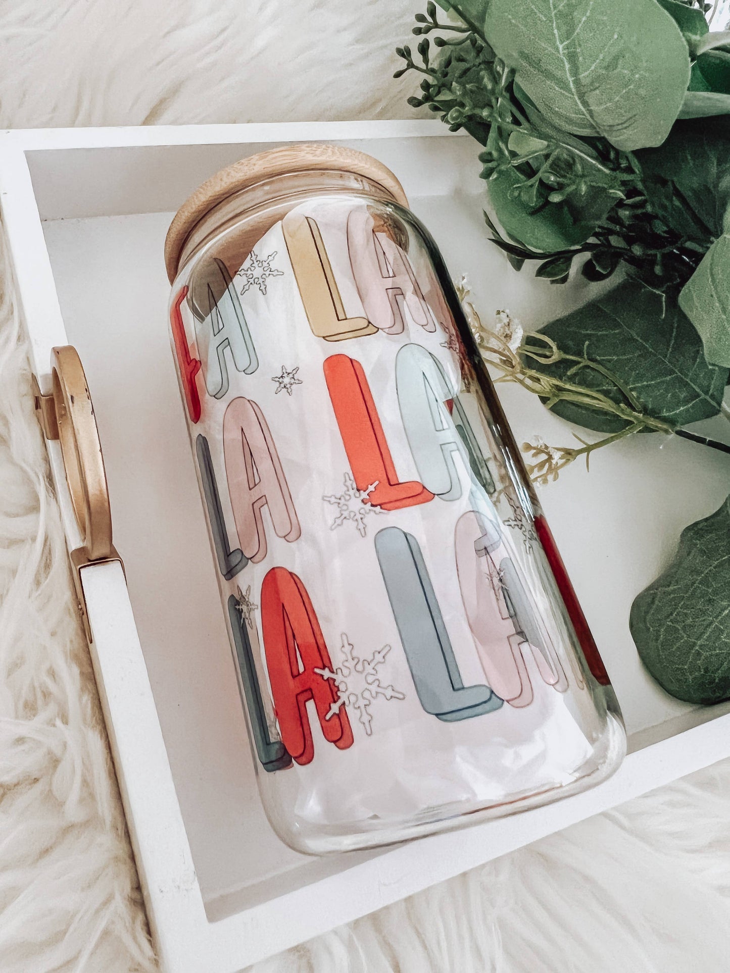 Fa La La La 16 oz Glass Cup with Bamboo Lid