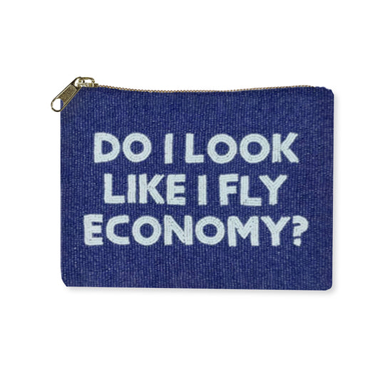 Toss Designs Beaded Bag - "Do I Look Like I Fly Economy?"
