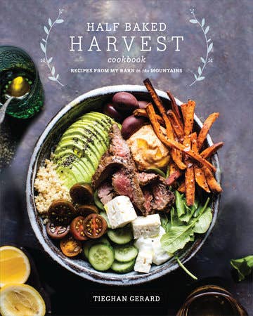 Half Baked Harvest Cookbook- Hardcover Tiehgan Gerard