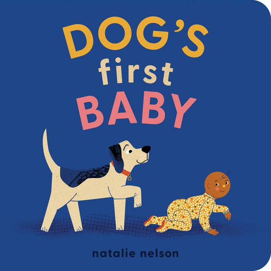 Dog's First Baby -Natalie Nelson