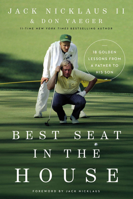 Best Seat In The House, Jack Nicklaus